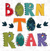 Born To Roar Applique