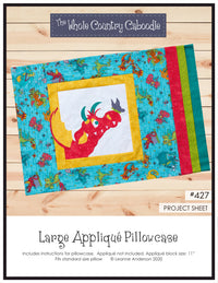 Large Applique Pillowcase Pattern (Applique not included)