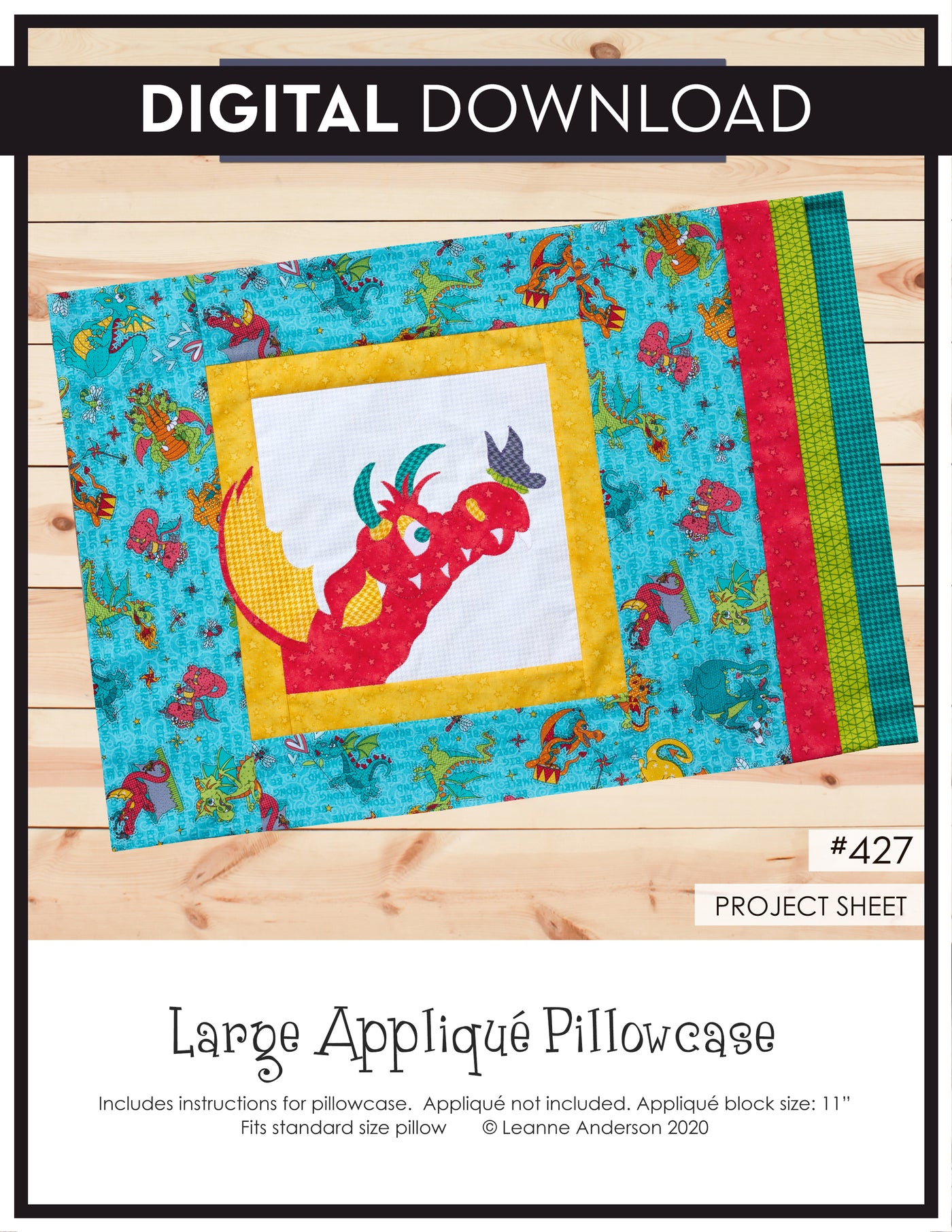 Large Applique Pillowcase Pattern (Applique not included)