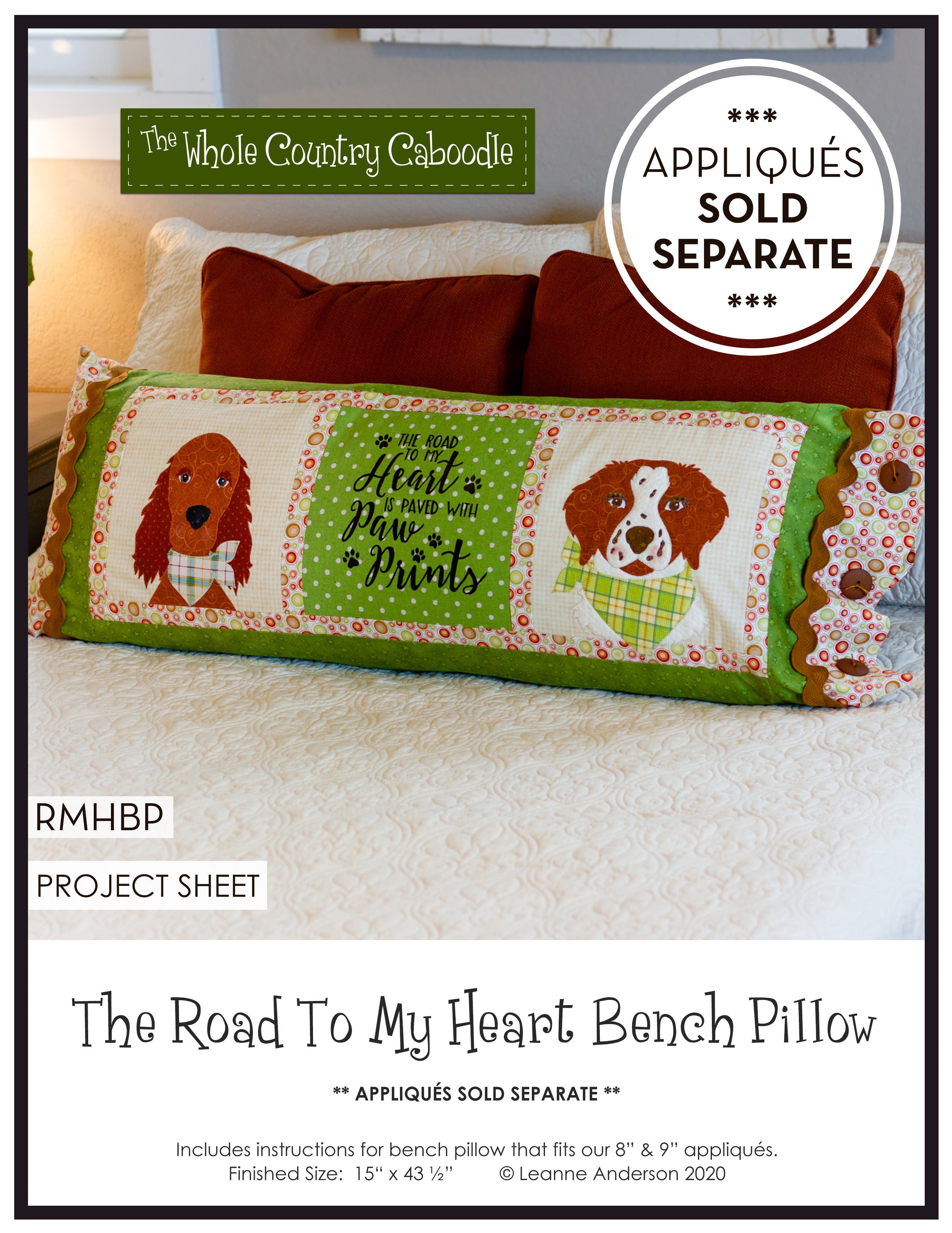 The Road To My Heart Bench Pillow Pattern (Appliques not included)