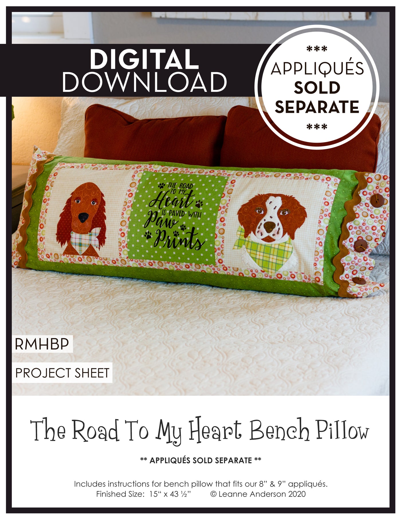 The Road To My Heart Bench Pillow Pattern (Appliques not included)