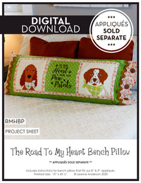 The Road To My Heart Bench Pillow Pattern (Appliques not included)
